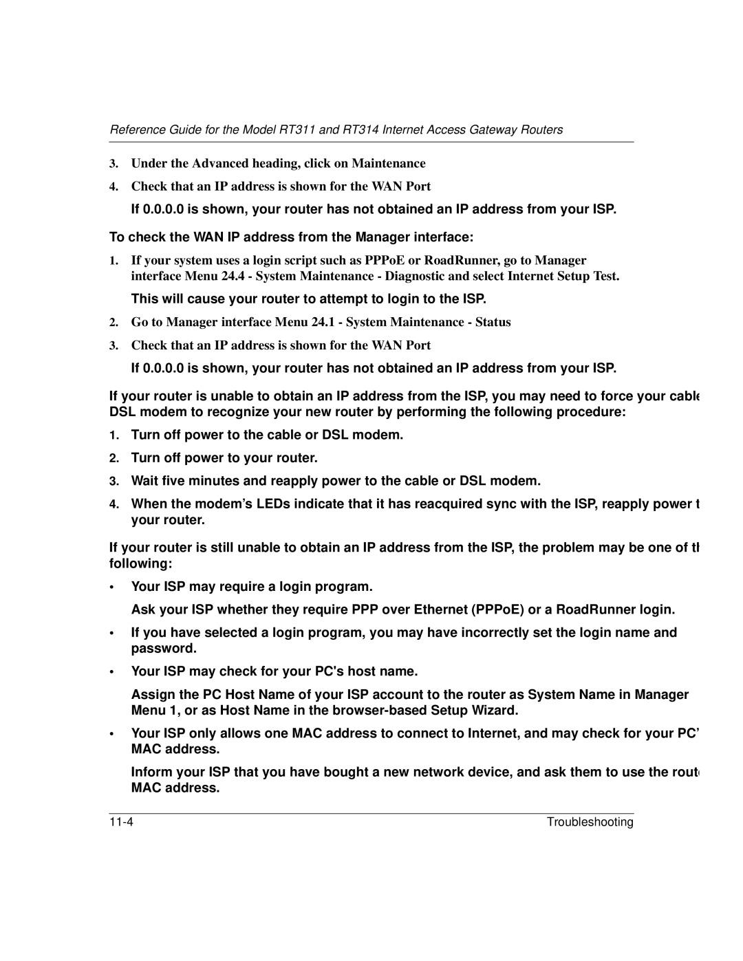 NETGEAR RT314, RT311 manual This will cause your router to attempt to login to the ISP 