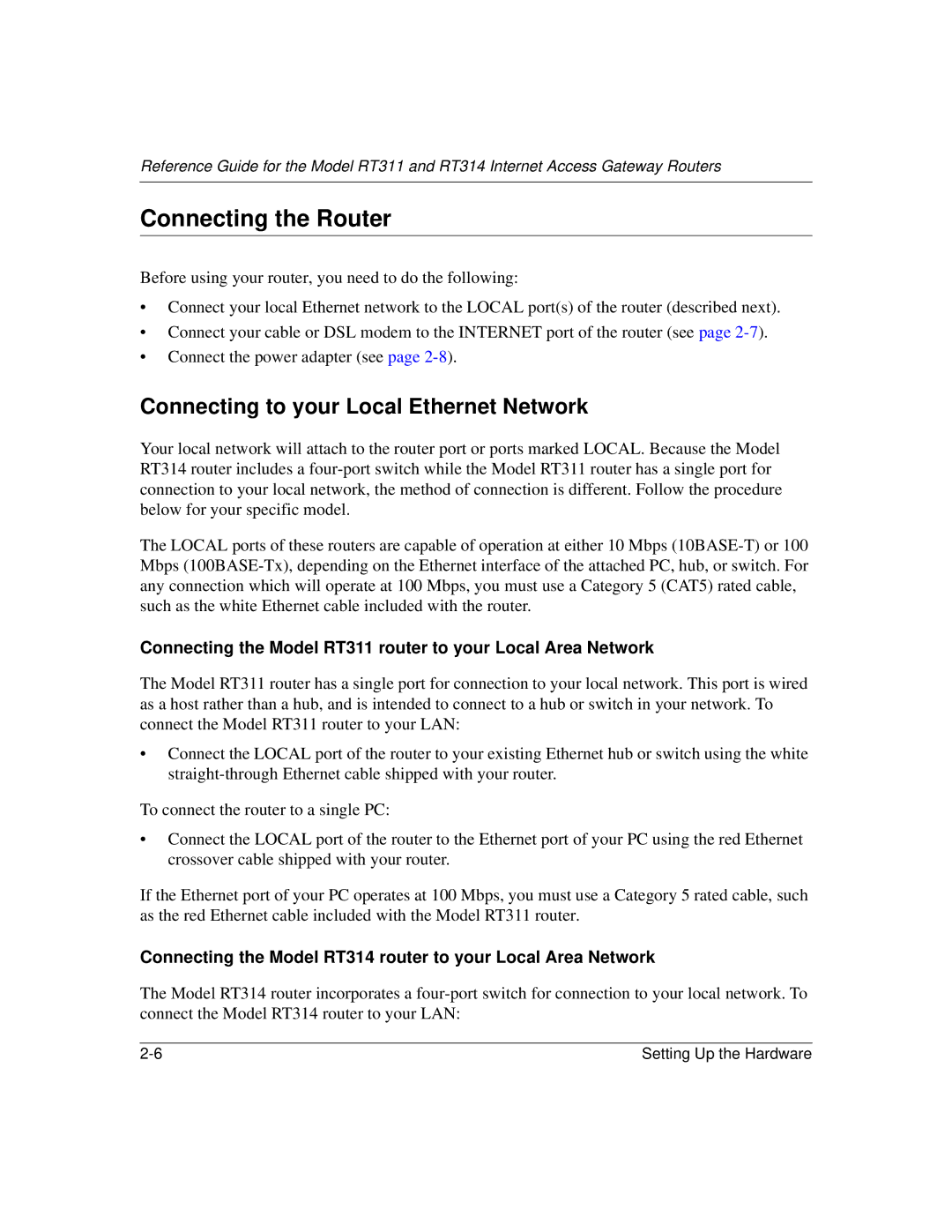 NETGEAR RT314, RT311 manual Connecting the Router, Connecting to your Local Ethernet Network 