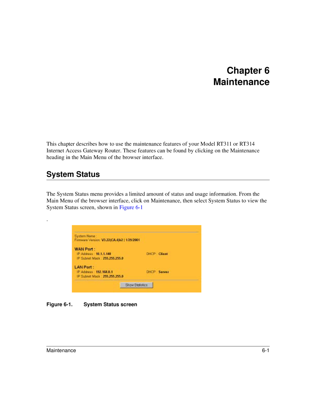 NETGEAR RT311, RT314 manual Chapter Maintenance, System Status 