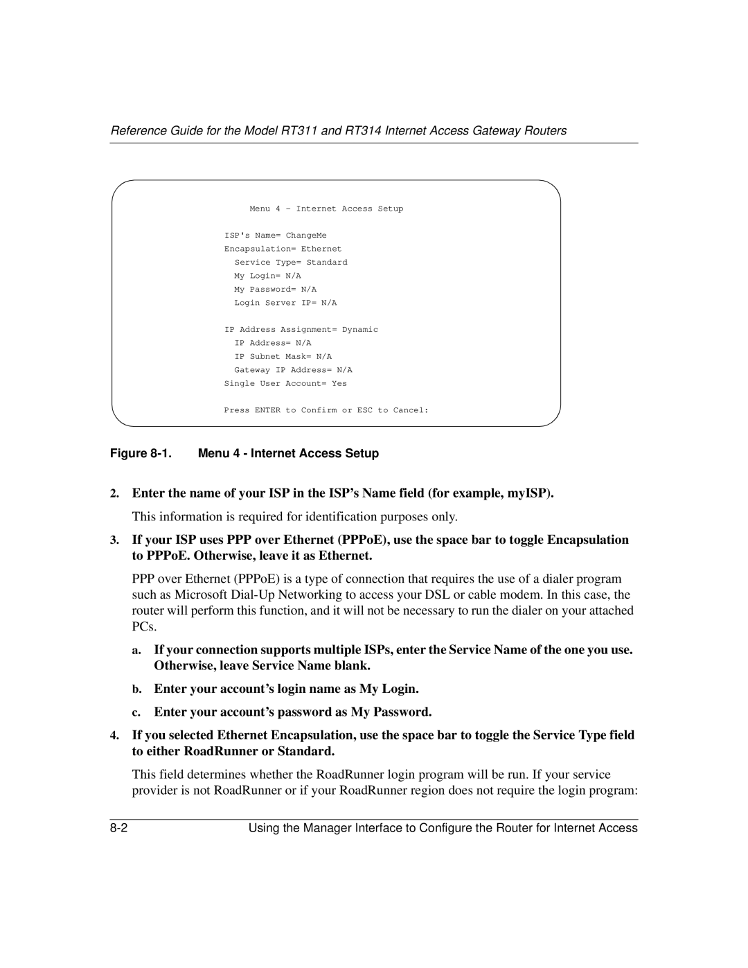 NETGEAR RT314, RT311 manual Menu 4 Internet Access Setup 