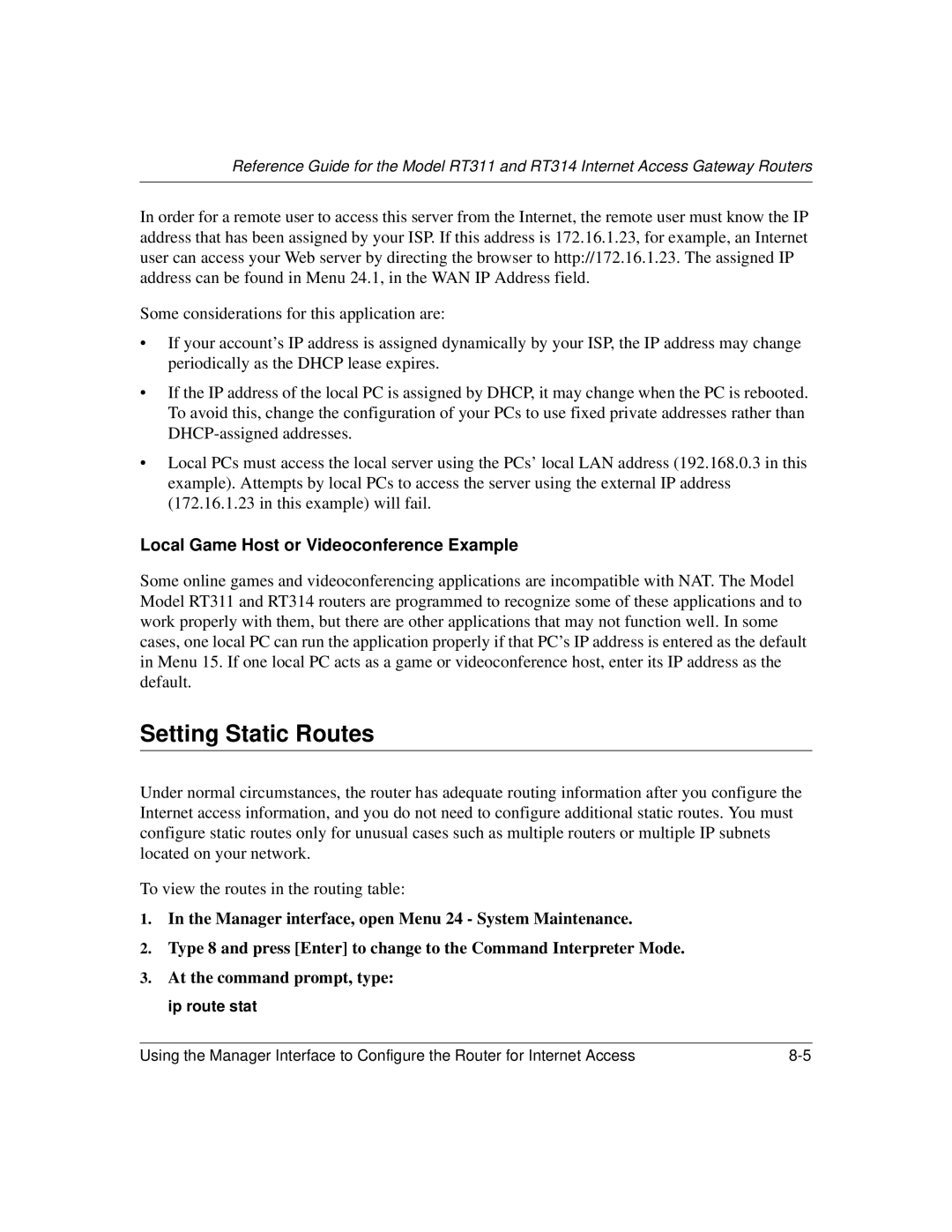 NETGEAR RT311, RT314 manual Setting Static Routes, At the command prompt, type ip route stat 