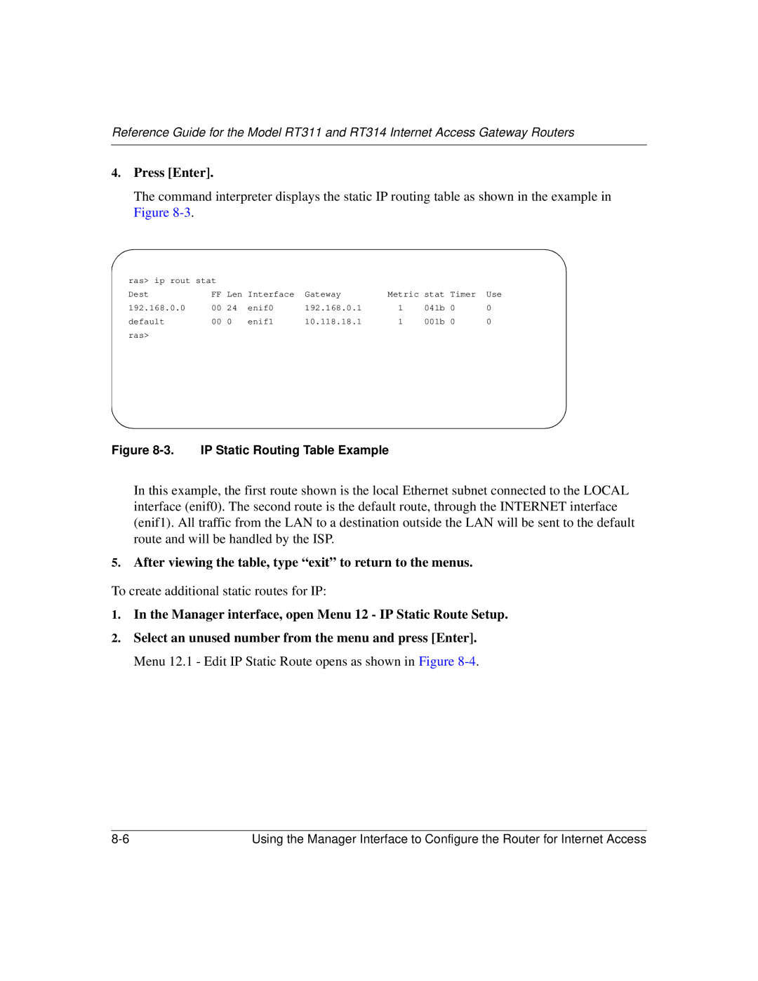 NETGEAR RT314, RT311 manual After viewing the table, type exit to return to the menus 