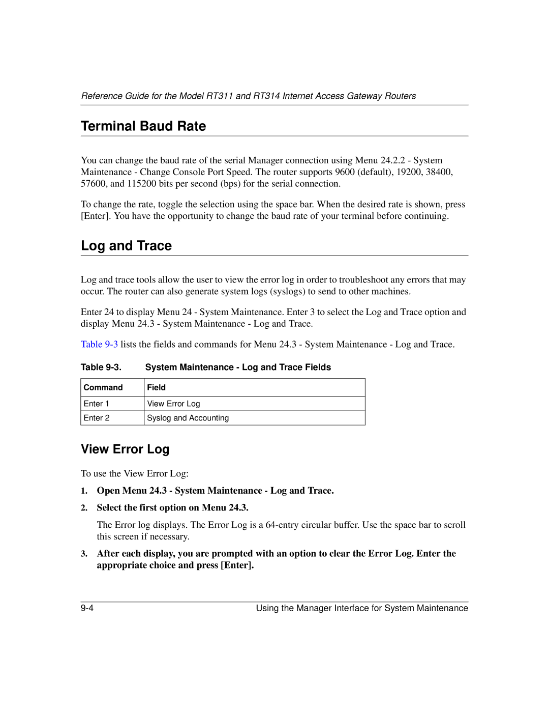 NETGEAR RT314, RT311 manual Terminal Baud Rate, View Error Log, System Maintenance Log and Trace Fields 