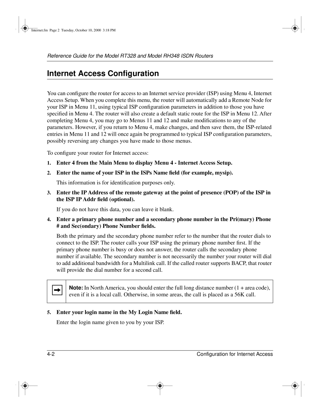 NETGEAR RT328 manual Internet Access Conﬁguration, To conﬁgure your router for Internet access 