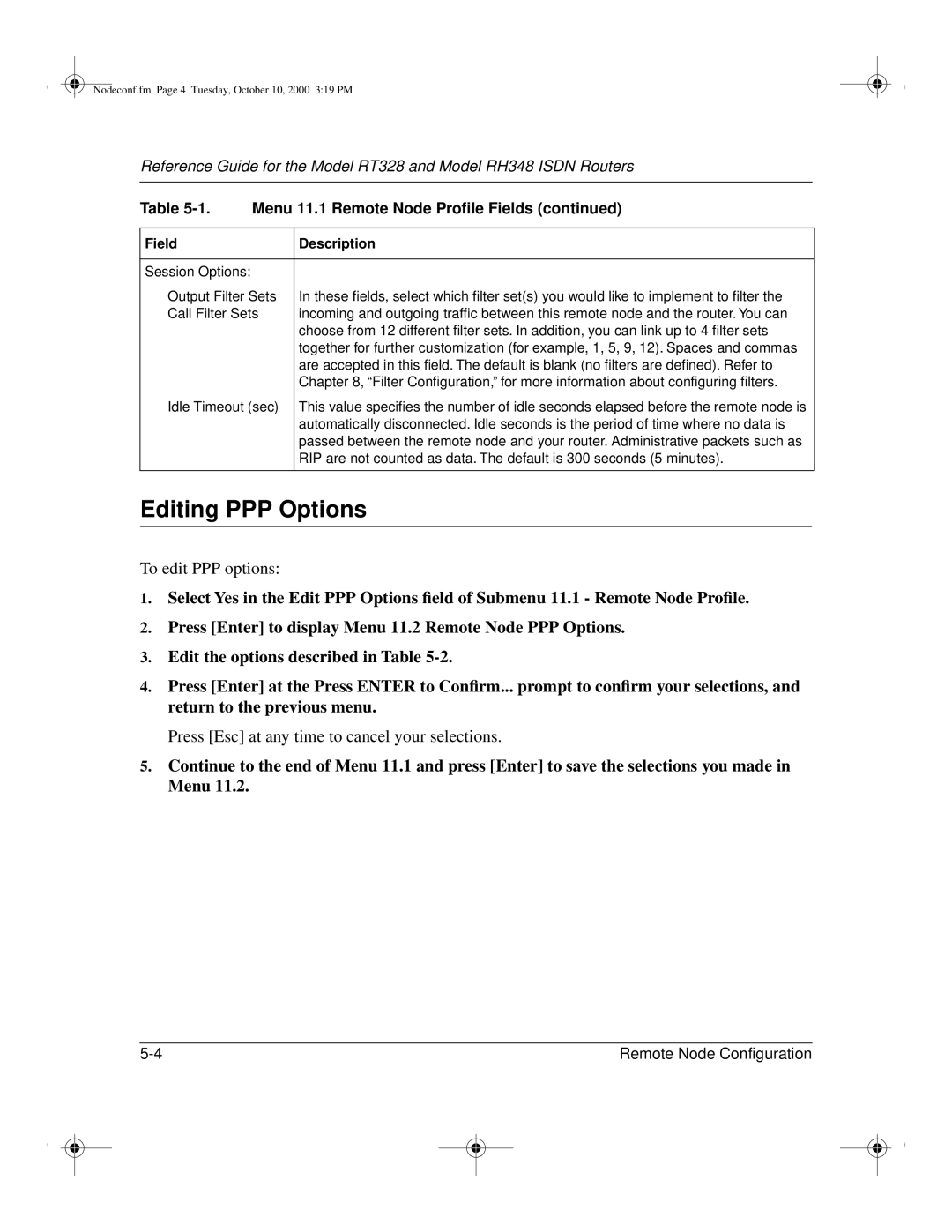 NETGEAR RT328 manual Editing PPP Options, To edit PPP options, Press Esc at any time to cancel your selections 