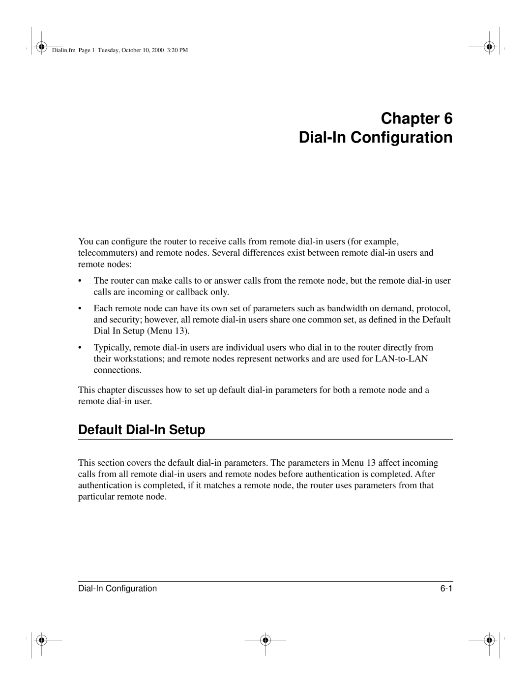 NETGEAR RT328 manual Chapter Dial-In Conﬁguration, Default Dial-In Setup 