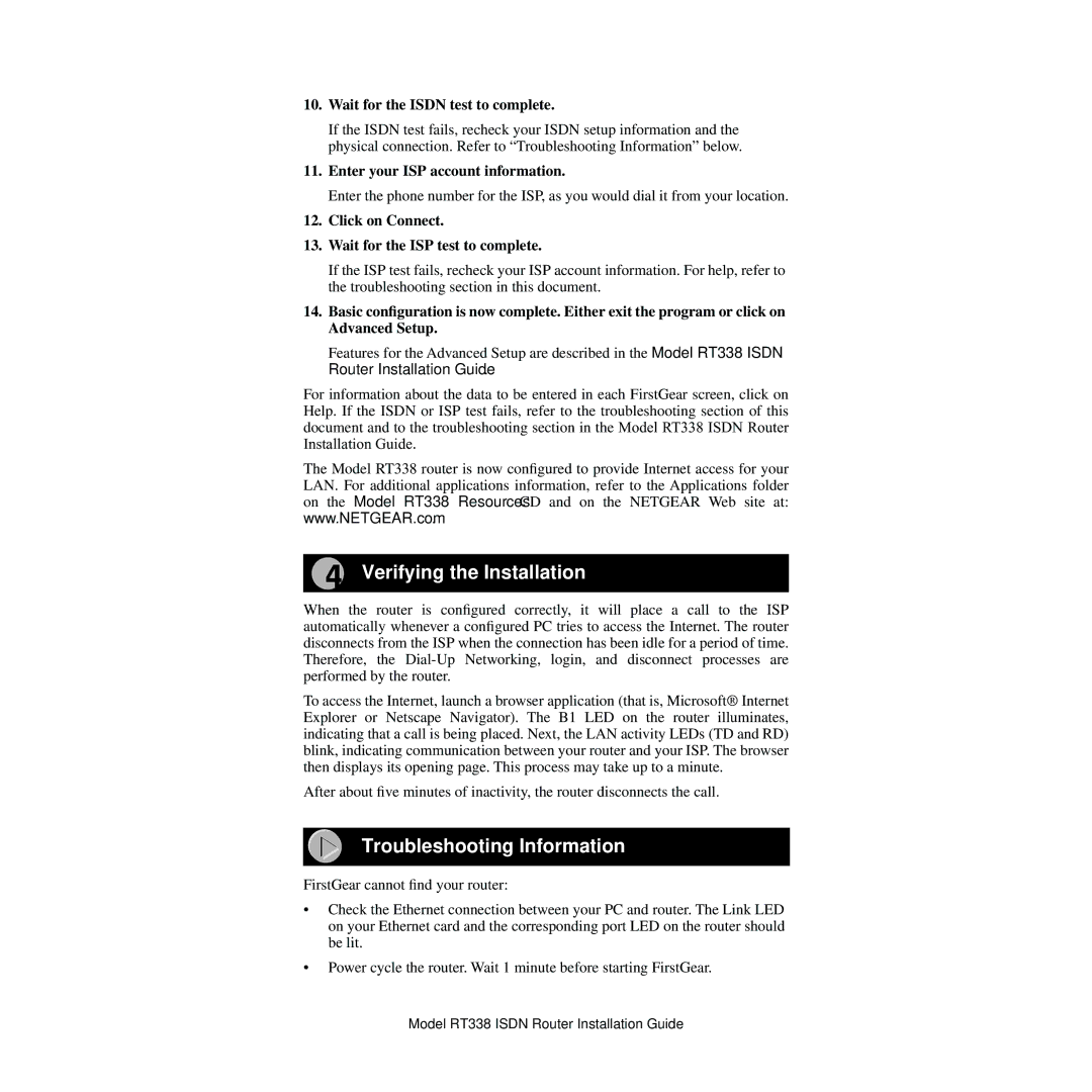 NETGEAR RT338 manual Verifying the Installation, Troubleshooting Information, Wait for the Isdn test to complete 