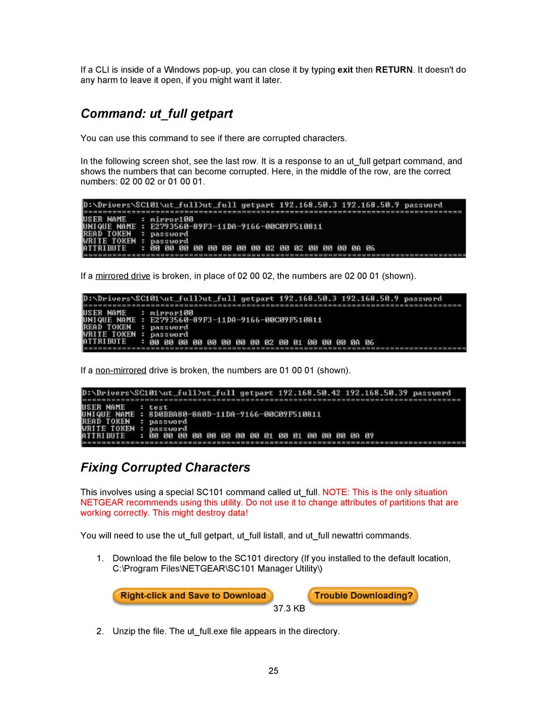 NETGEAR SC101 manual Command utfull getpart, Fixing Corrupted Characters 