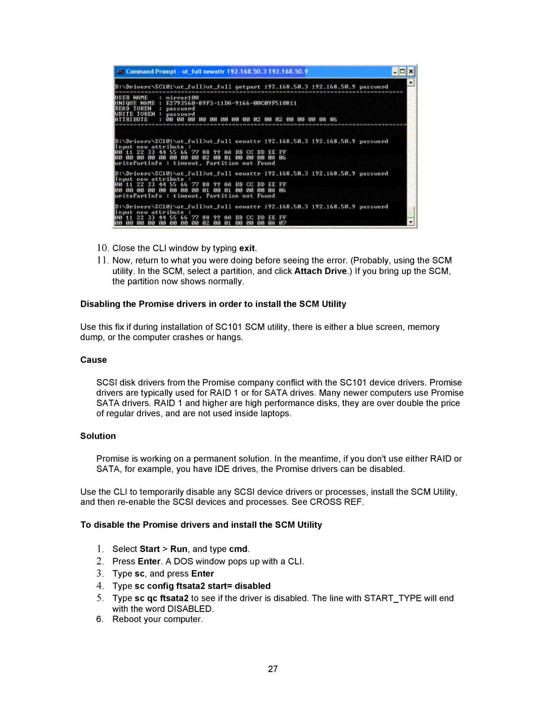 NETGEAR SC101 manual To disable the Promise drivers and install the SCM Utility, Type sc config ftsata2 start= disabled 