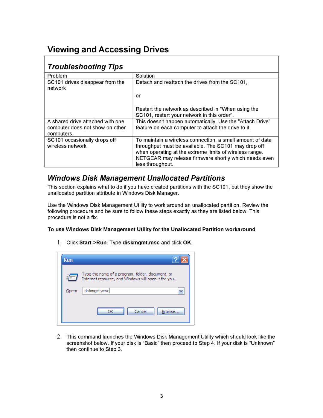 NETGEAR SC101 manual Viewing and Accessing Drives, Troubleshooting Tips, Windows Disk Management Unallocated Partitions 