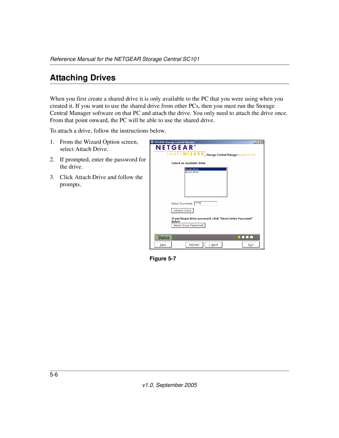 NETGEAR SC101 manual Attaching Drives 