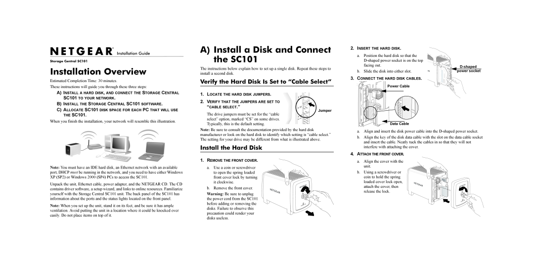 NETGEAR manual Installation Overview, A Install a Disk and Connect the SC101, Install the Hard Disk, THE SC101 
