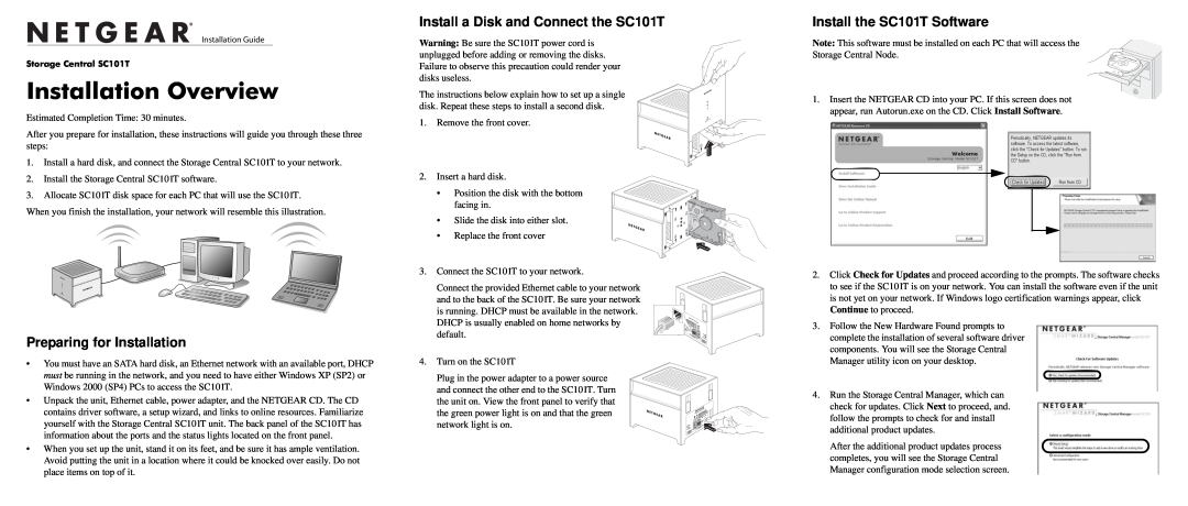 NETGEAR manual Installation Overview, Install a Disk and Connect the SC101T, Install the SC101T Software, D-shaped 