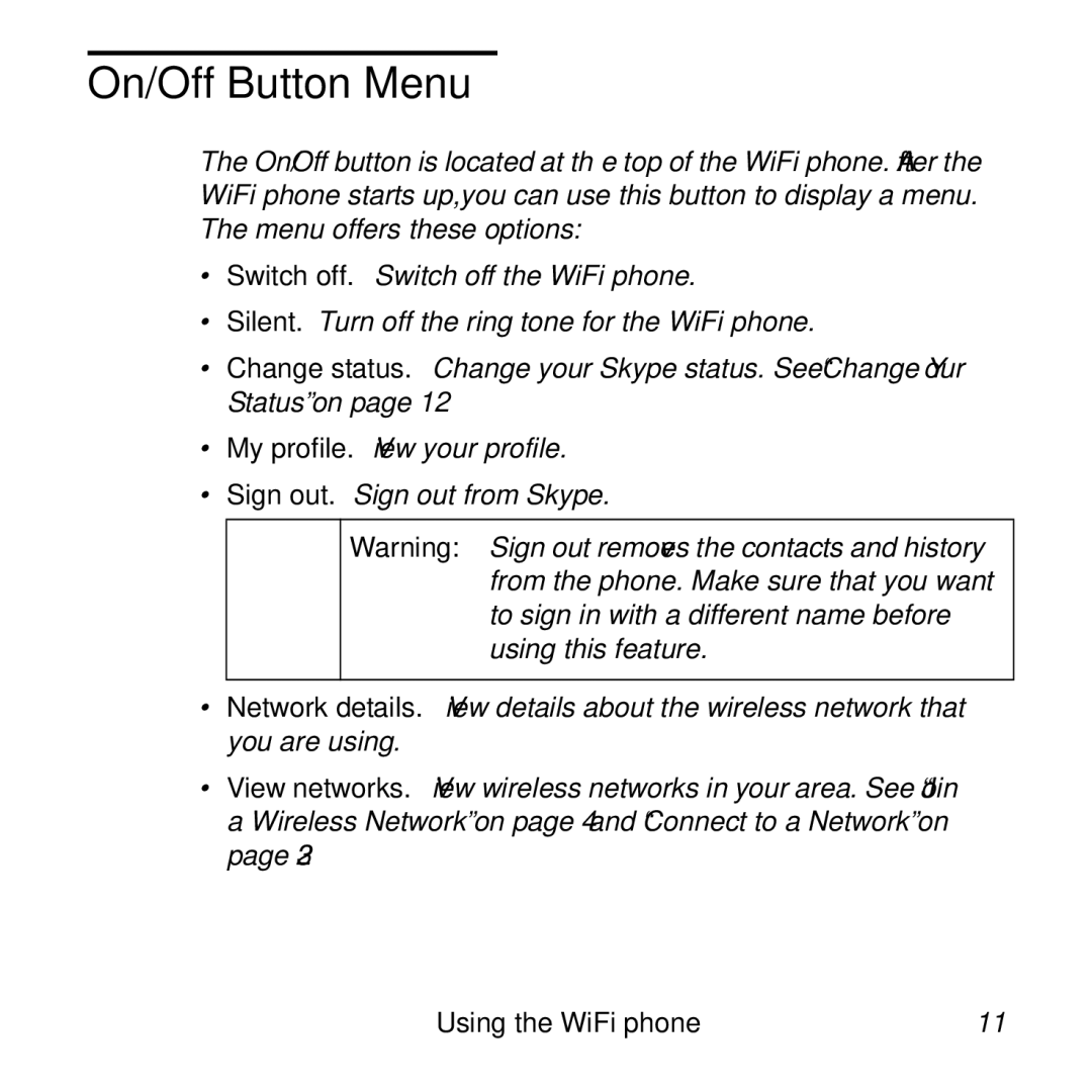 NETGEAR SPH101 manual On/Off Button Menu 