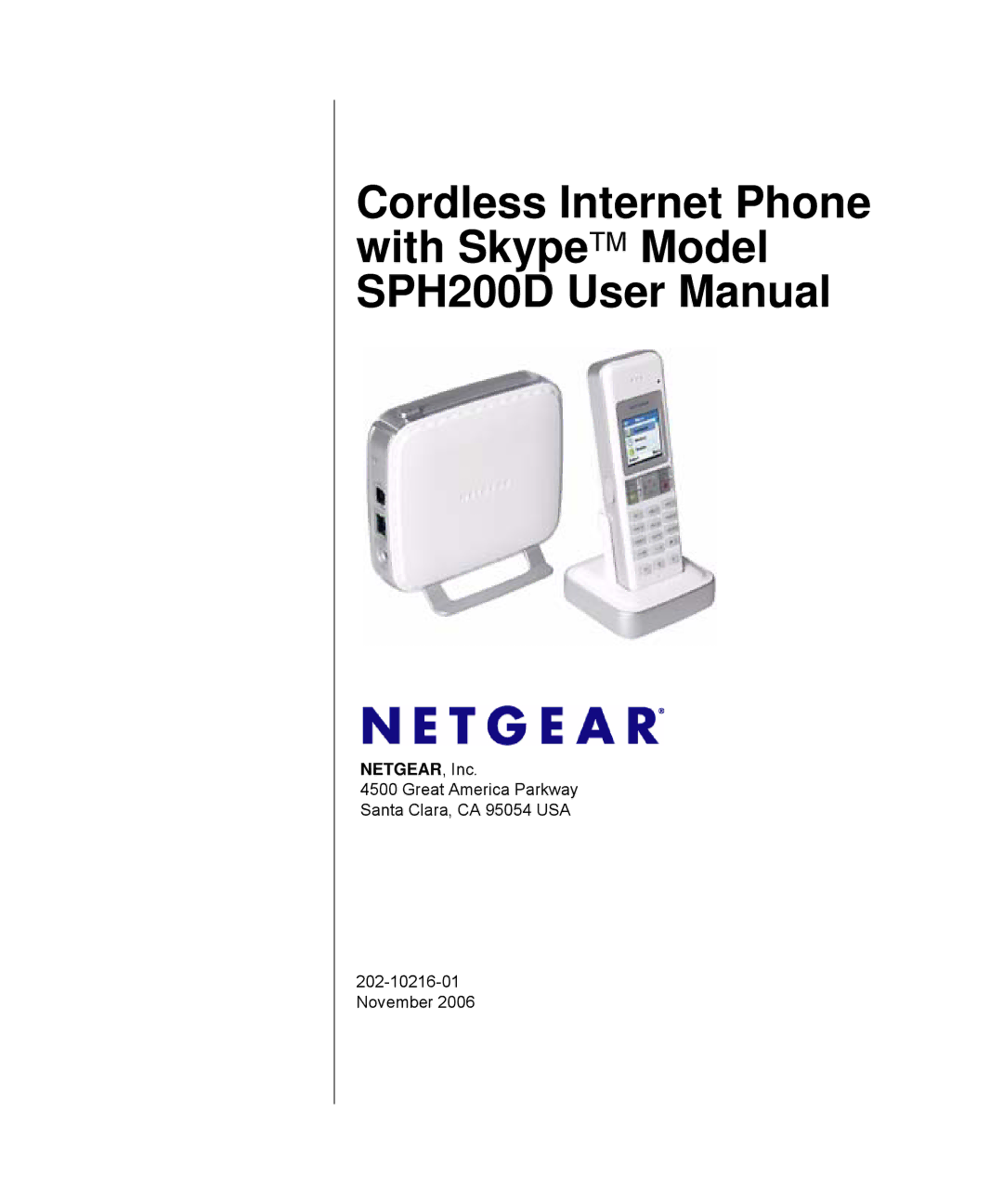 NETGEAR SPH200D user manual Cordless Internet Phone with SkypeTM Model, NETGEAR, Inc 