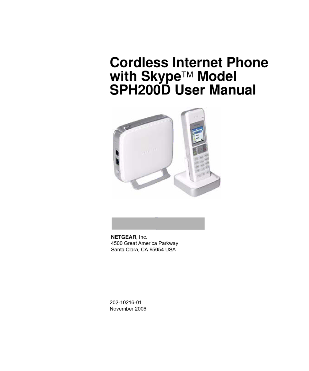 NETGEAR SPH200D user manual Cordless Internet Phone with SkypeTM Model 