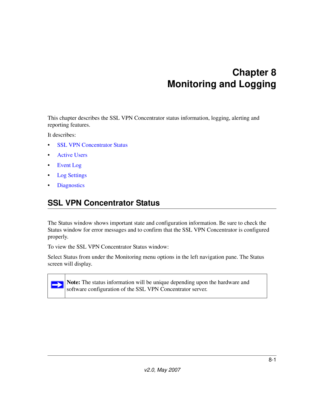 NETGEAR SSL312 manual Chapter Monitoring and Logging, SSL VPN Concentrator Status 