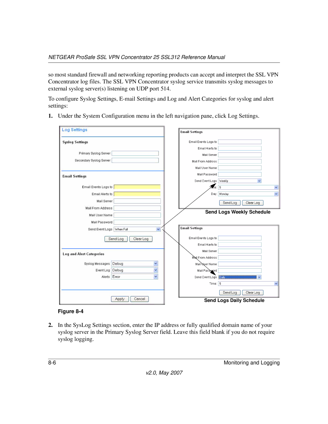 NETGEAR SSL312 manual Send Logs Weekly Schedule Send Logs Daily Schedule 