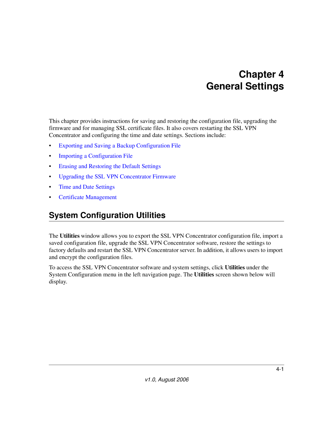 NETGEAR SSL312 manual Chapter General Settings, System Configuration Utilities 