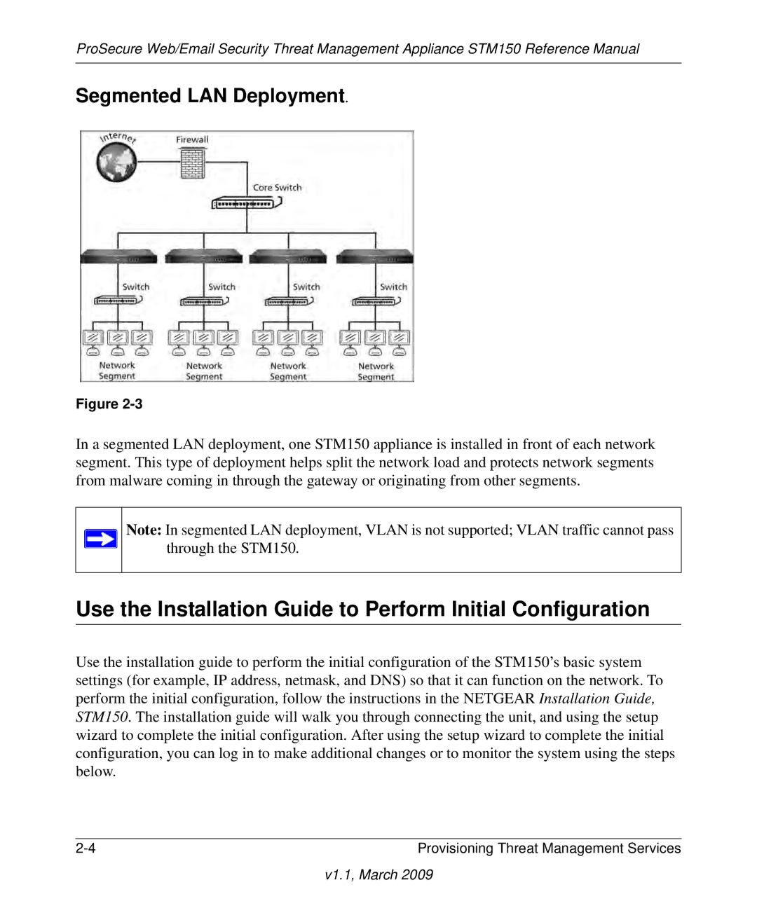 NETGEAR STM150EW3-100NAS manual Use the Installation Guide to Perform Initial Configuration, Segmented LAN Deployment 