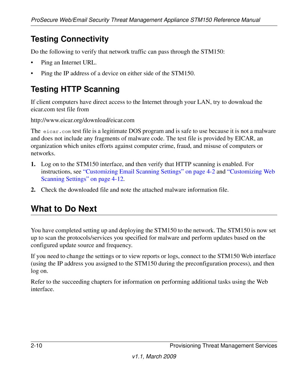 NETGEAR STM150EW3-100NAS manual What to Do Next, Testing Connectivity, Testing Http Scanning 