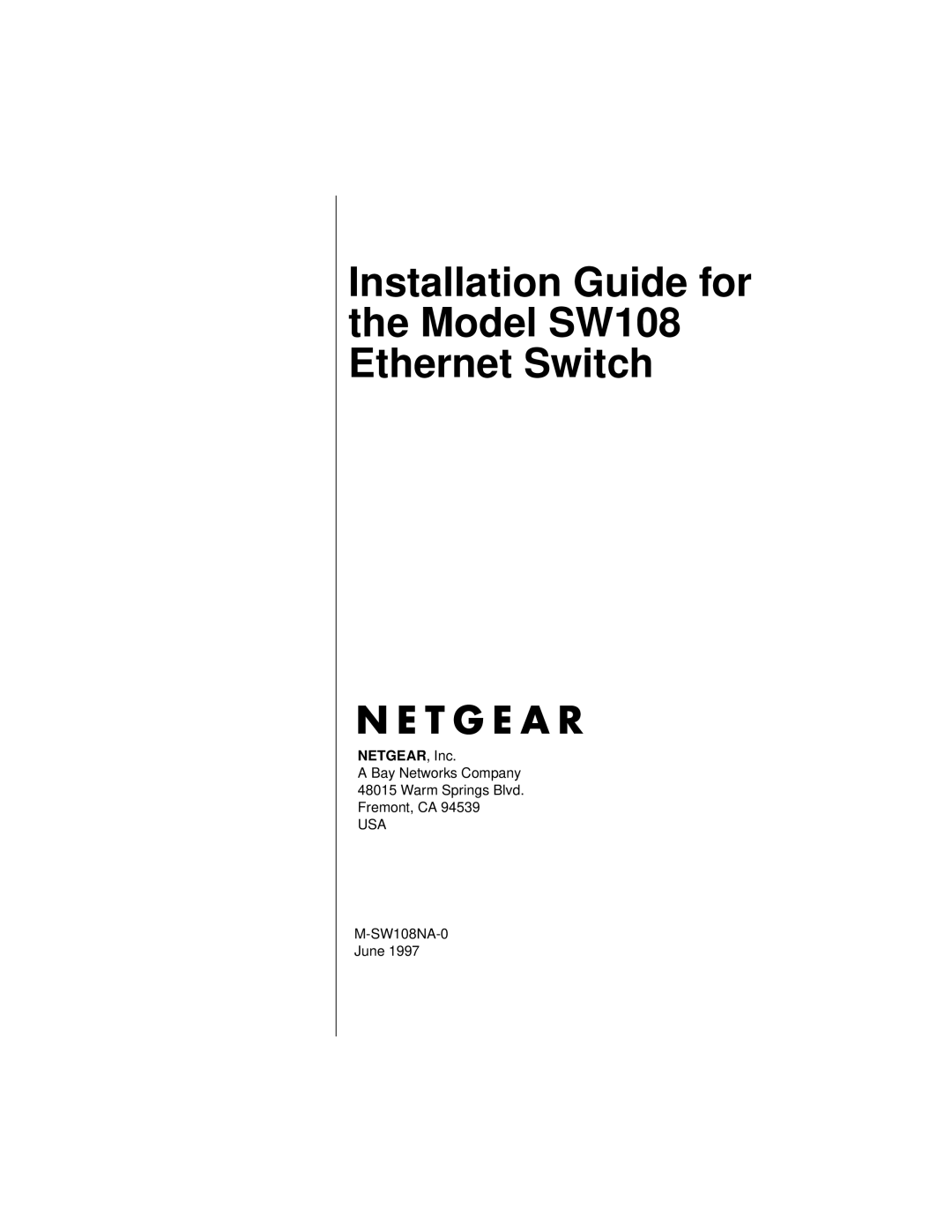 NETGEAR manual Installation Guide for the Model SW108 Ethernet Switch 