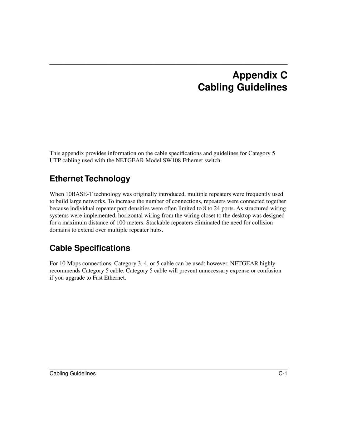 NETGEAR SW108 manual Appendix C Cabling Guidelines, Ethernet Technology, Cable Speciﬁcations 