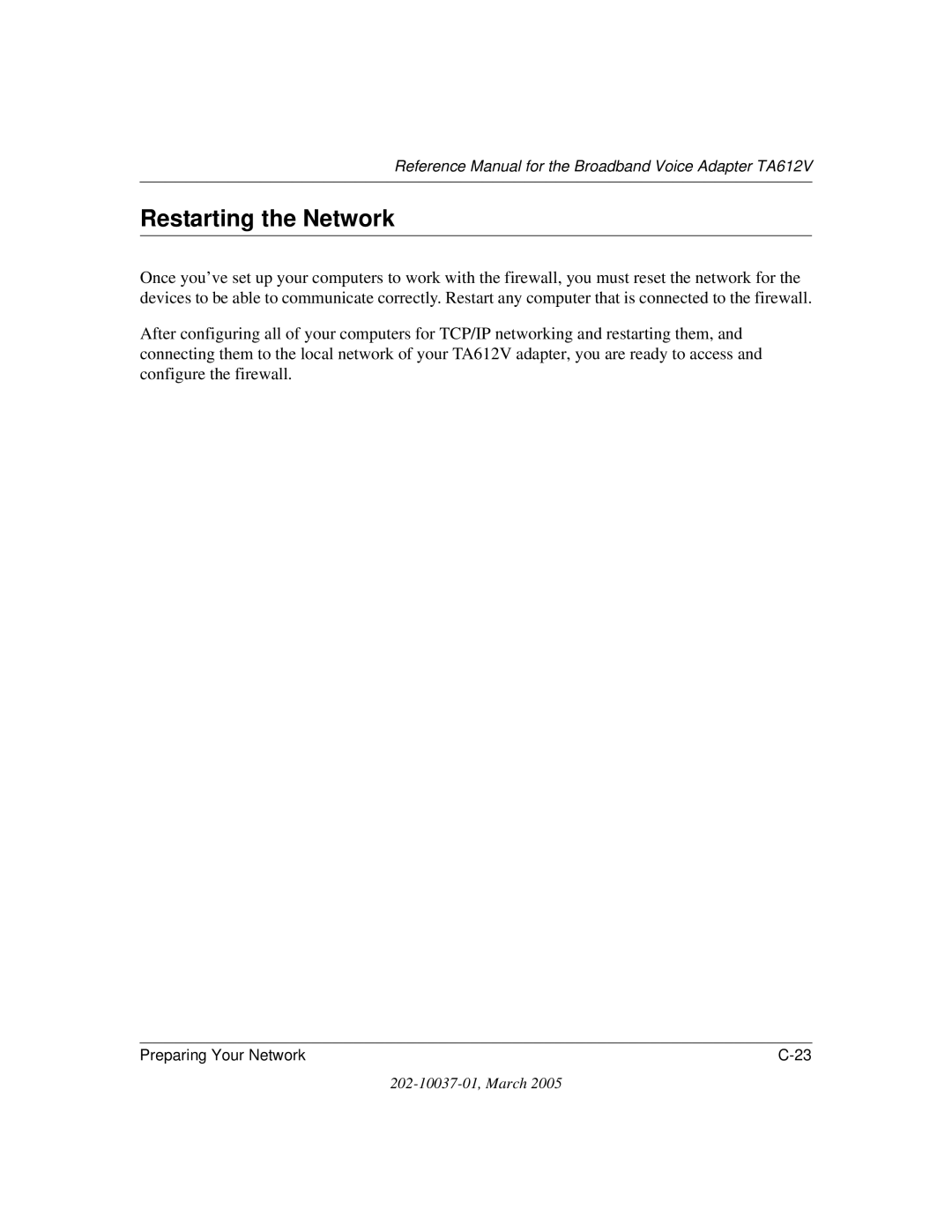 NETGEAR TA612V manual Restarting the Network 