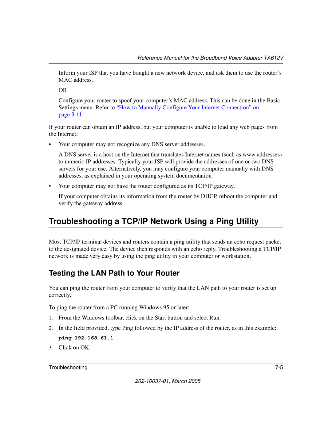 NETGEAR TA612V manual Troubleshooting a TCP/IP Network Using a Ping Utility, Testing the LAN Path to Your Router 