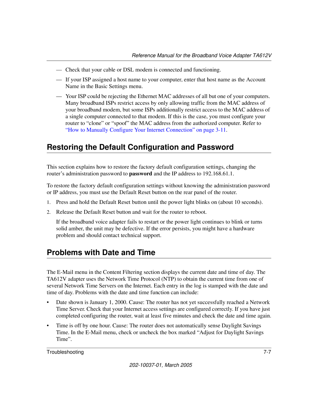 NETGEAR TA612V manual Restoring the Default Configuration and Password, Problems with Date and Time 