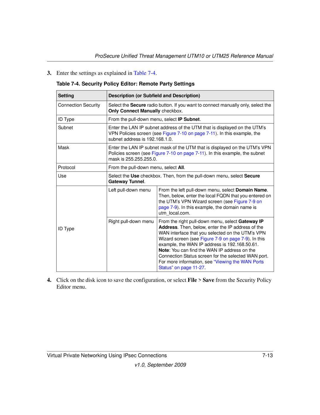 NETGEAR UTM10EW-100NAS manual Security Policy Editor Remote Party Settings, Only Connect Manually checkbox, Gateway Tunnel 