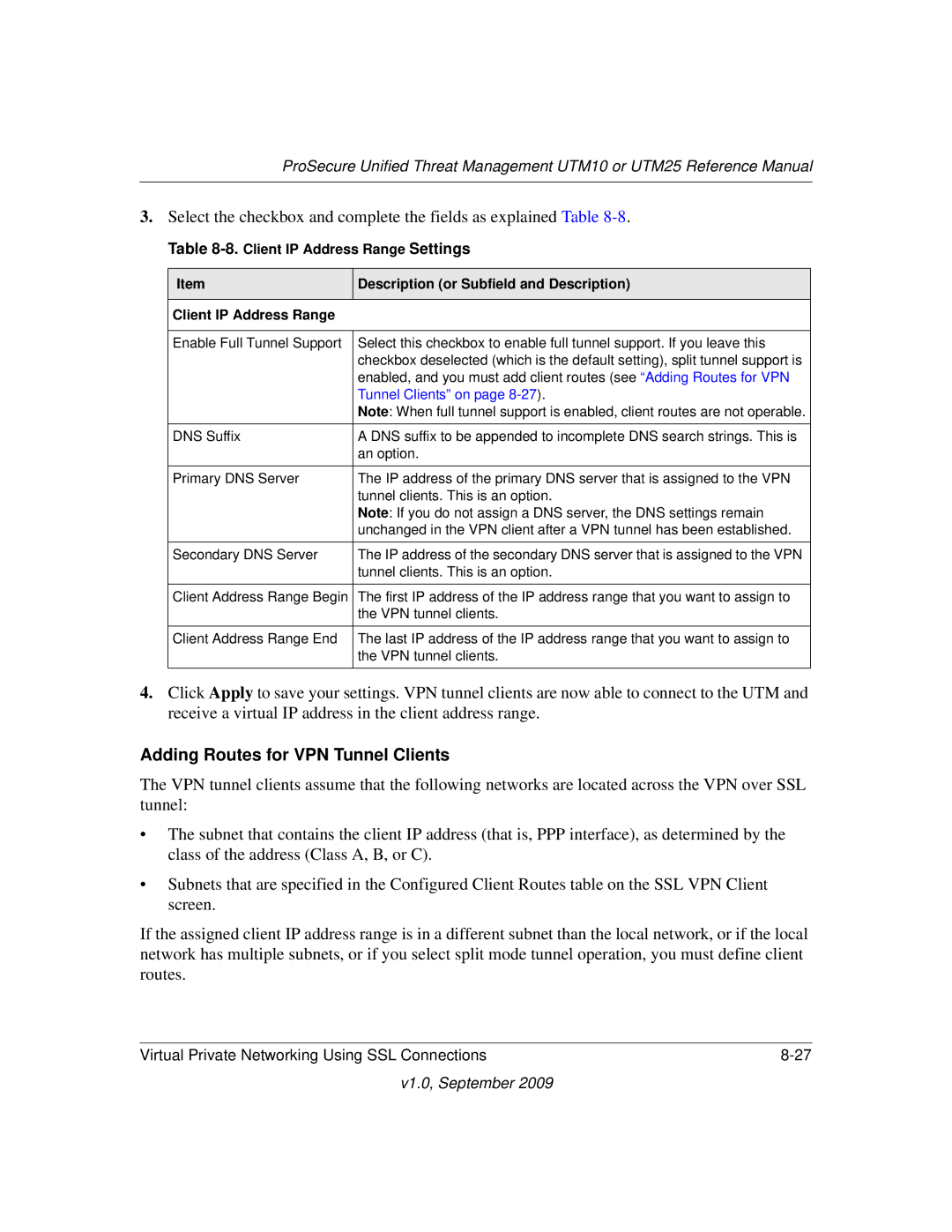 NETGEAR UTM10EW-100NAS, UTM25-100NAS, UTM25EW-100NAS manual Adding Routes for VPN Tunnel Clients, Tunnel Clients on 