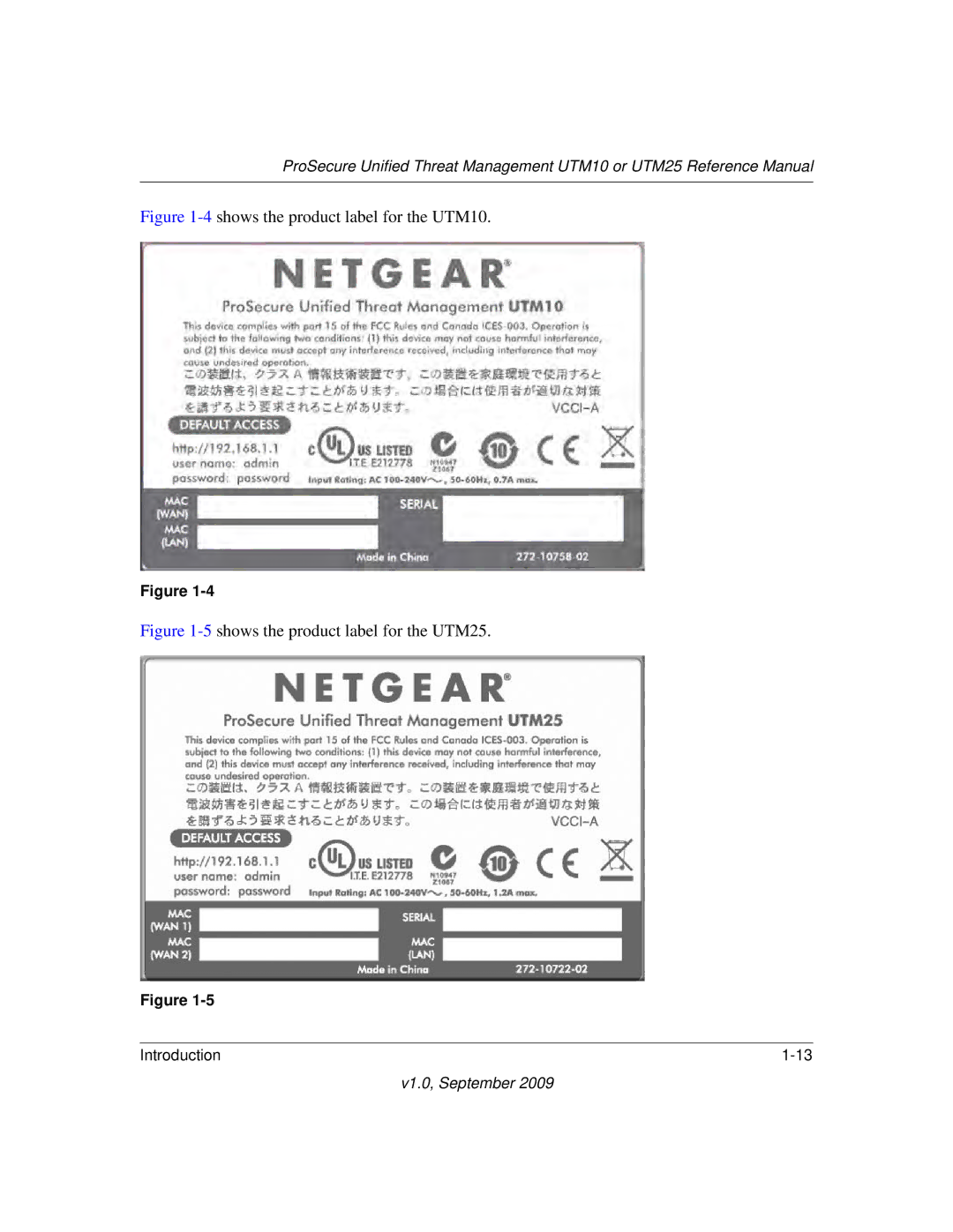 NETGEAR UTM10EW-100NAS, UTM25-100NAS, UTM25EW-100NAS manual 4shows the product label for the UTM10 