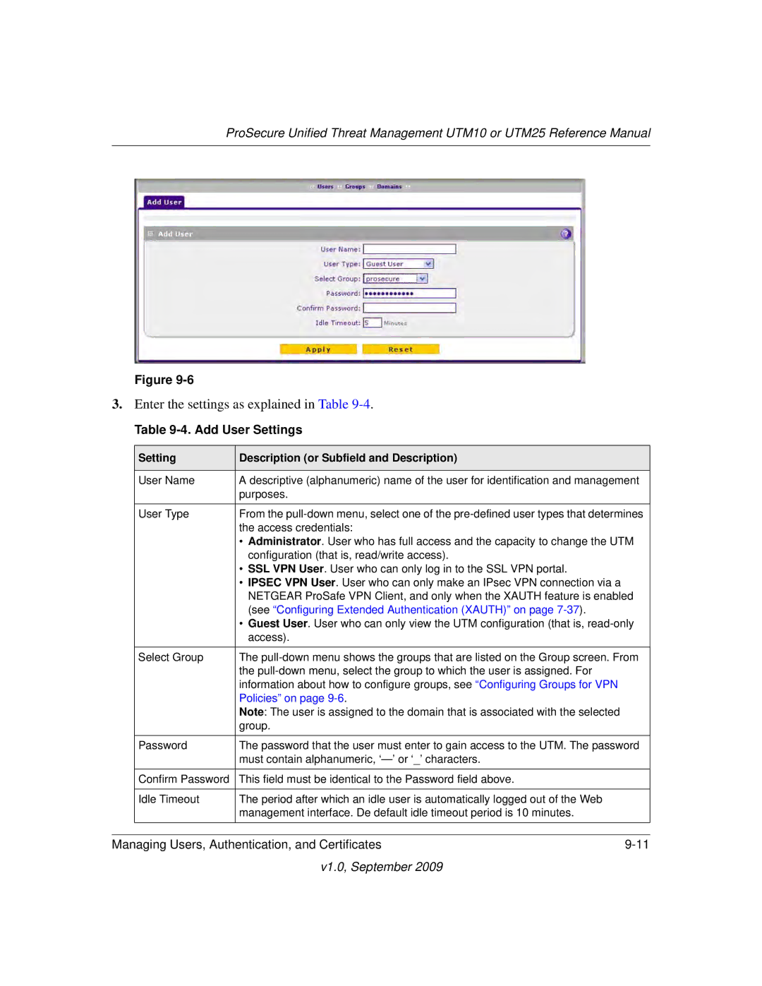NETGEAR UTM25EW-100NAS, UTM25-100NAS manual Add User Settings, See Configuring Extended Authentication Xauth on, Policies on 
