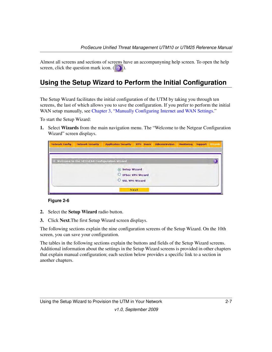 NETGEAR UTM25-100NAS, UTM10EW-100NAS, UTM25EW-100NAS manual Using the Setup Wizard to Perform the Initial Configuration 