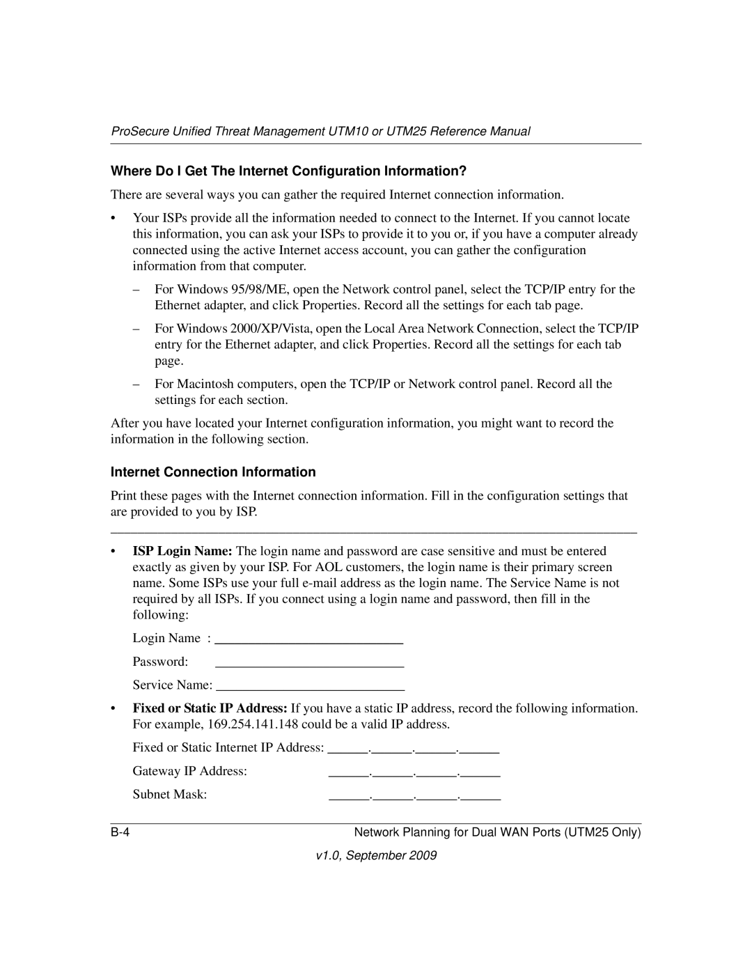 NETGEAR UTM25-100NAS manual Where Do I Get The Internet Configuration Information?, Internet Connection Information 