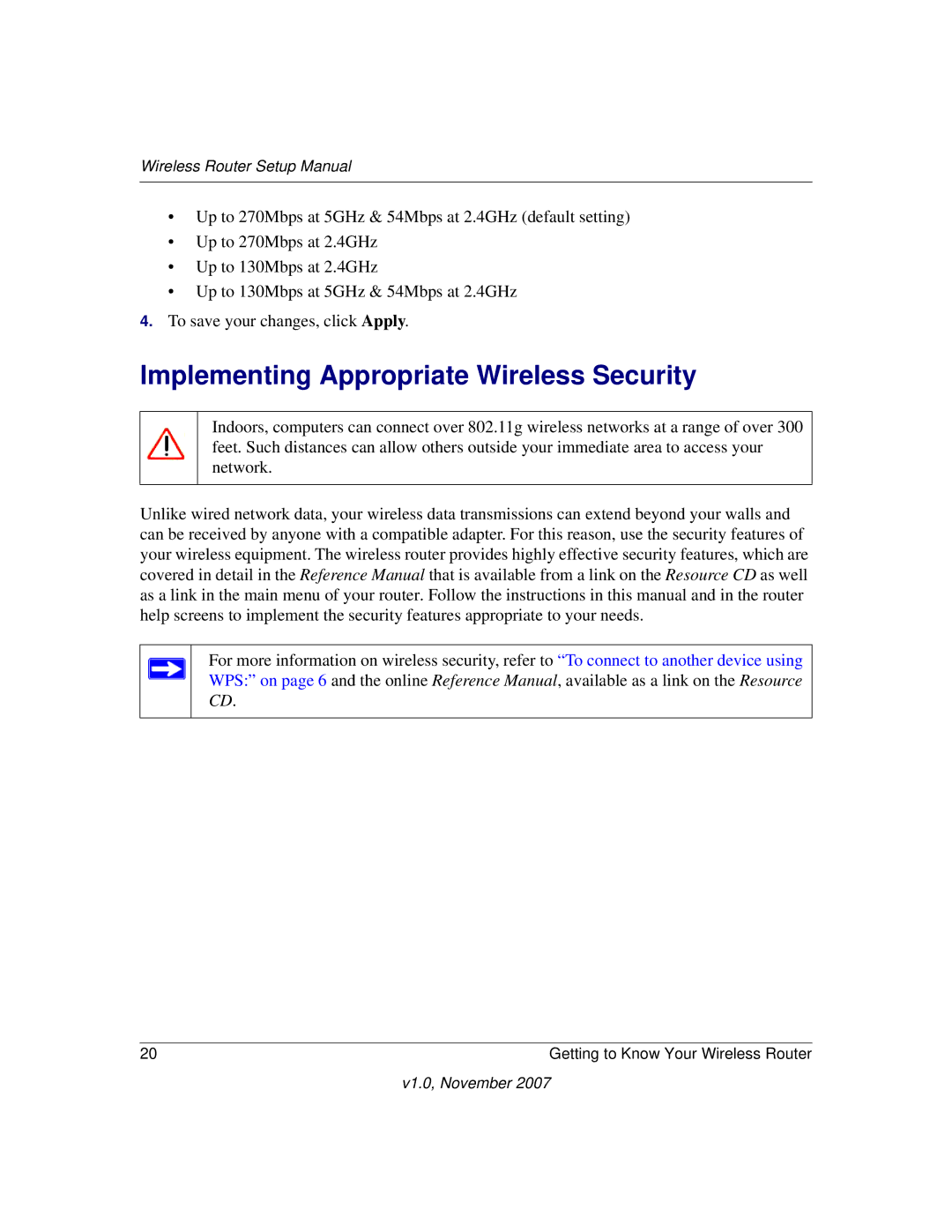 NETGEAR V1.0 manual Implementing Appropriate Wireless Security 