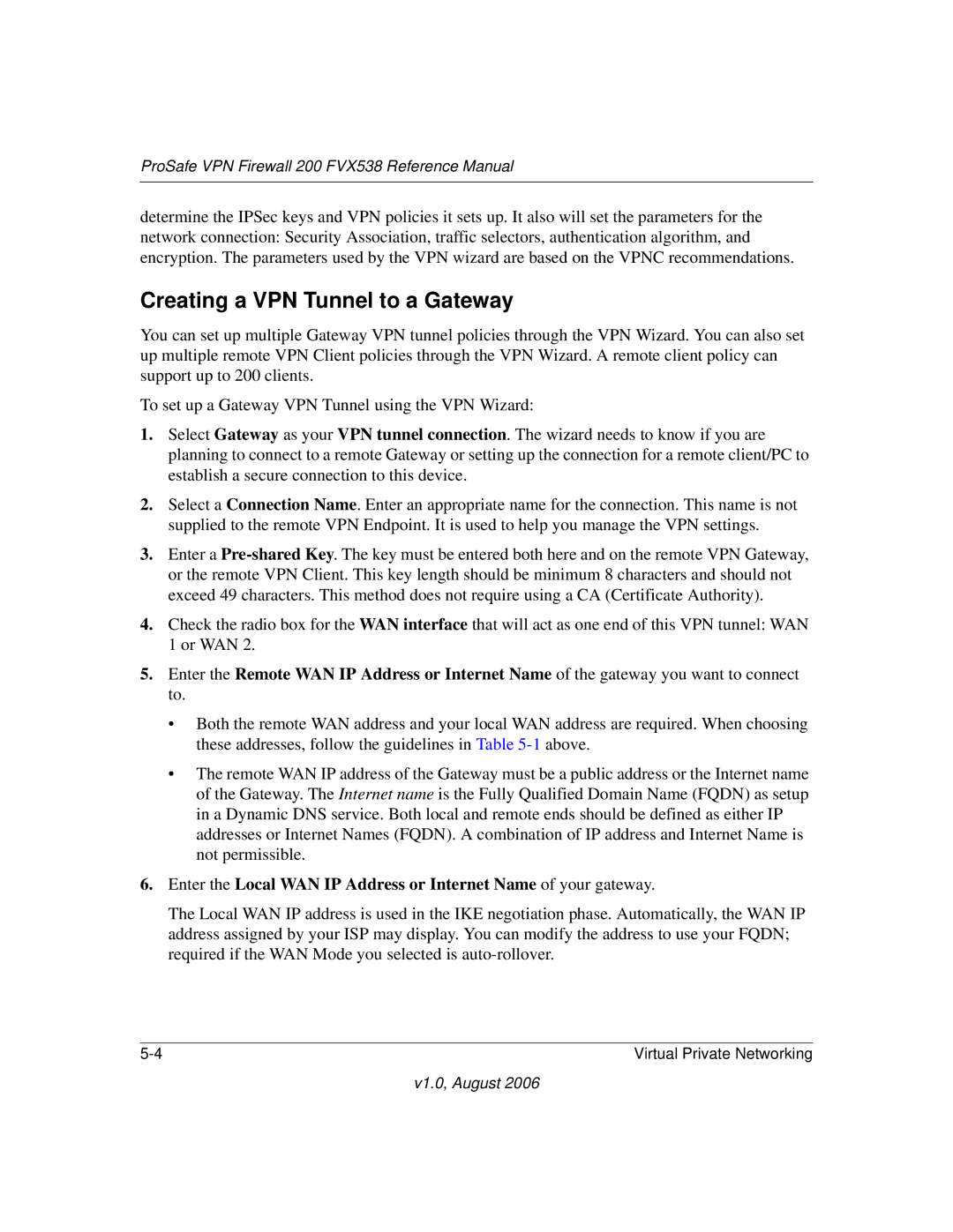 NETGEAR VPN Firewall 200 FVX538 manual Creating a VPN Tunnel to a Gateway 