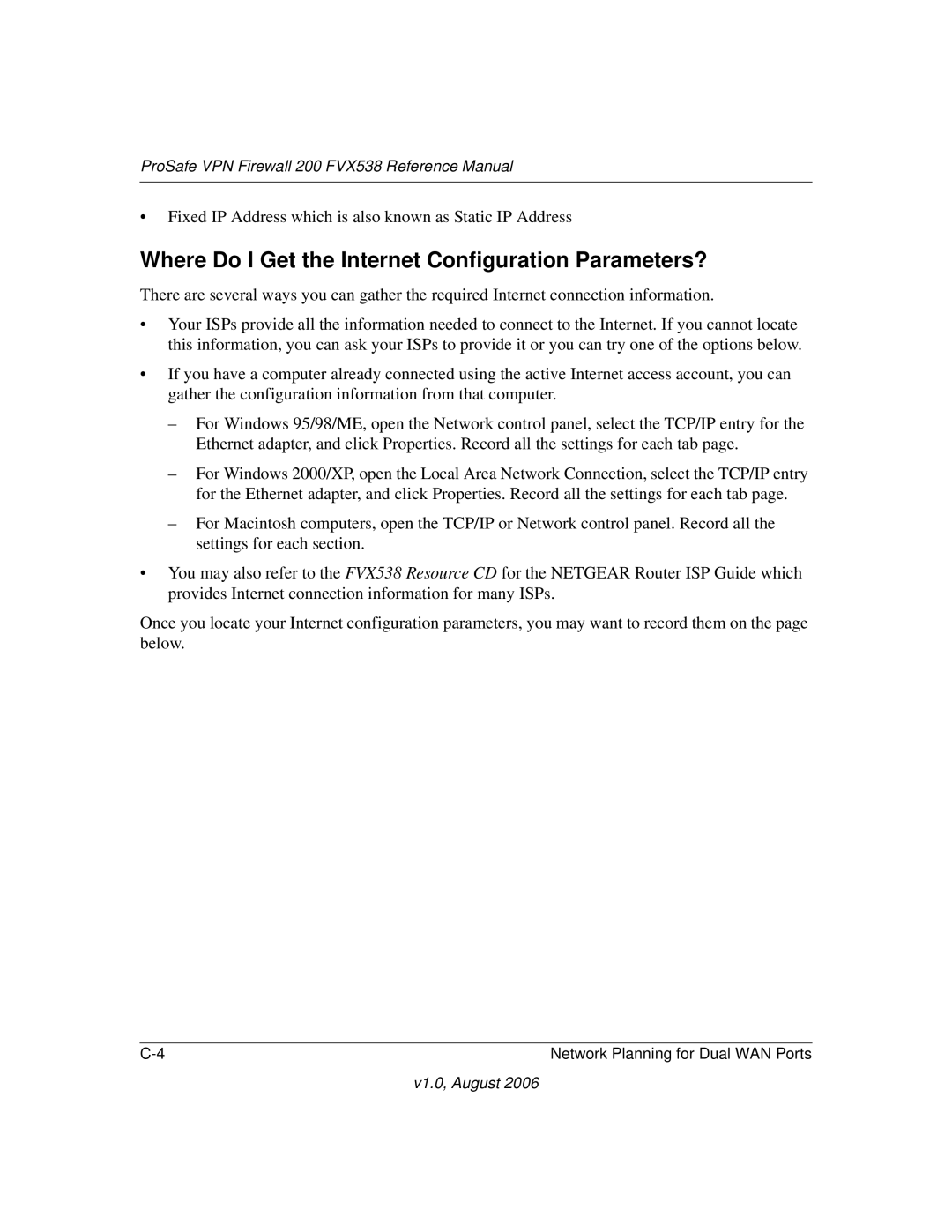 NETGEAR VPN Firewall 200 FVX538 manual Where Do I Get the Internet Configuration Parameters? 