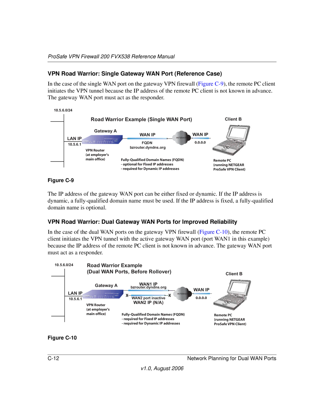 NETGEAR VPN Firewall 200 FVX538 manual Road Warrior Example Dual WAN Ports, Before Rollover 