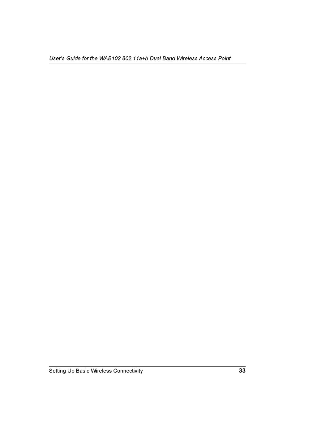 NETGEAR WAB102 manual Setting Up Basic Wireless Connectivity 
