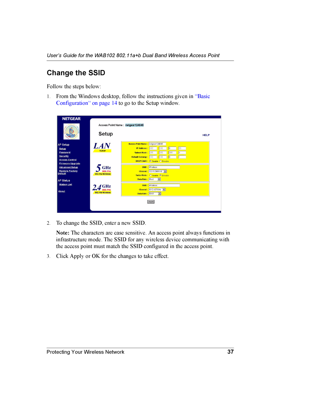 NETGEAR WAB102 manual Change the Ssid 