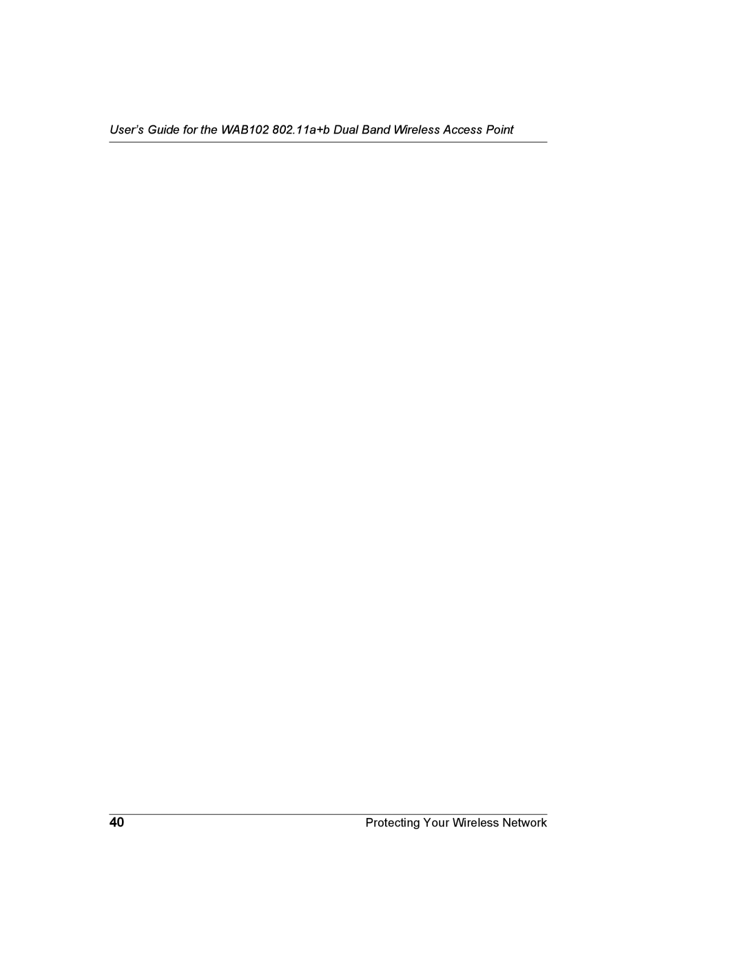 NETGEAR WAB102 manual Protecting Your Wireless Network 