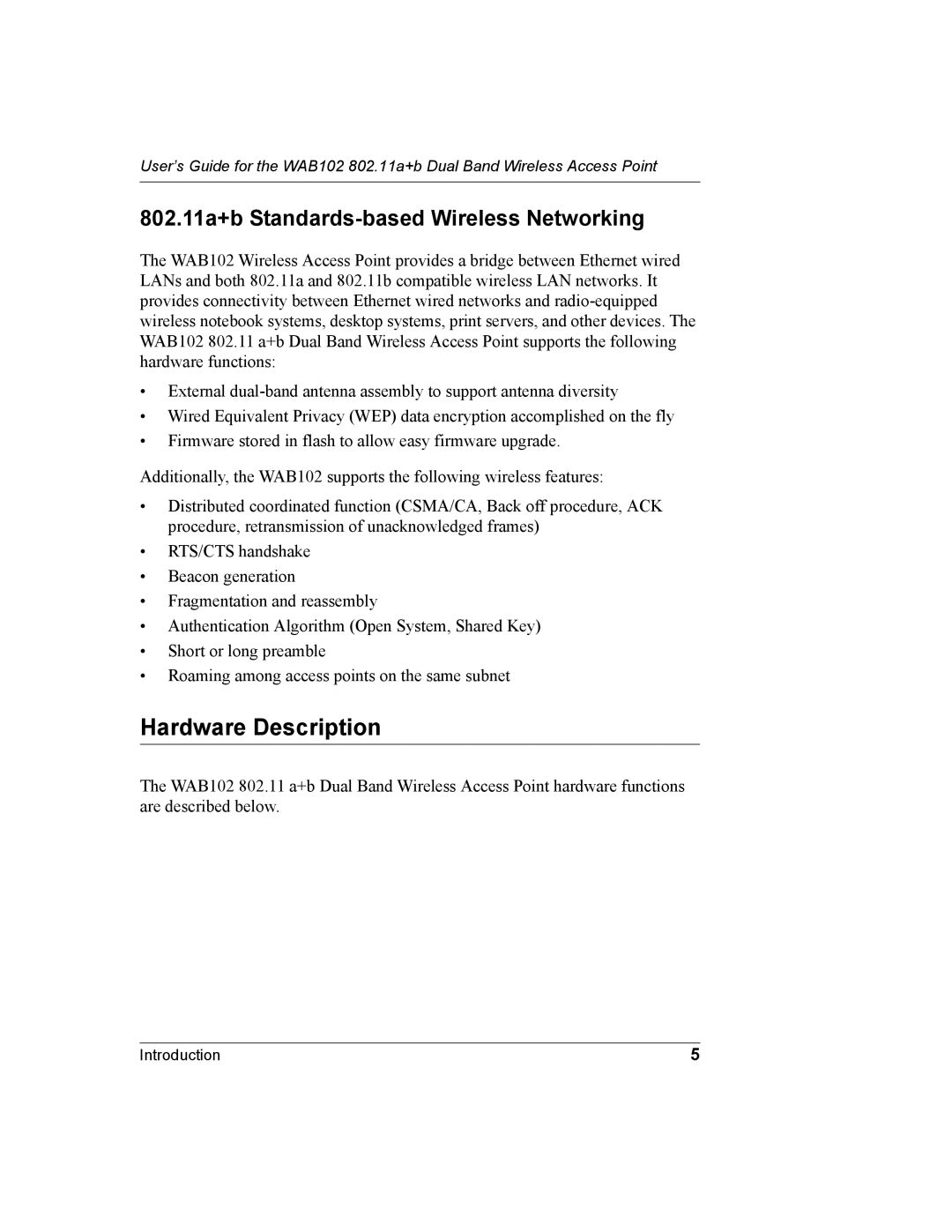 NETGEAR WAB102 manual Hardware Description, 802.11a+b Standards-based Wireless Networking 