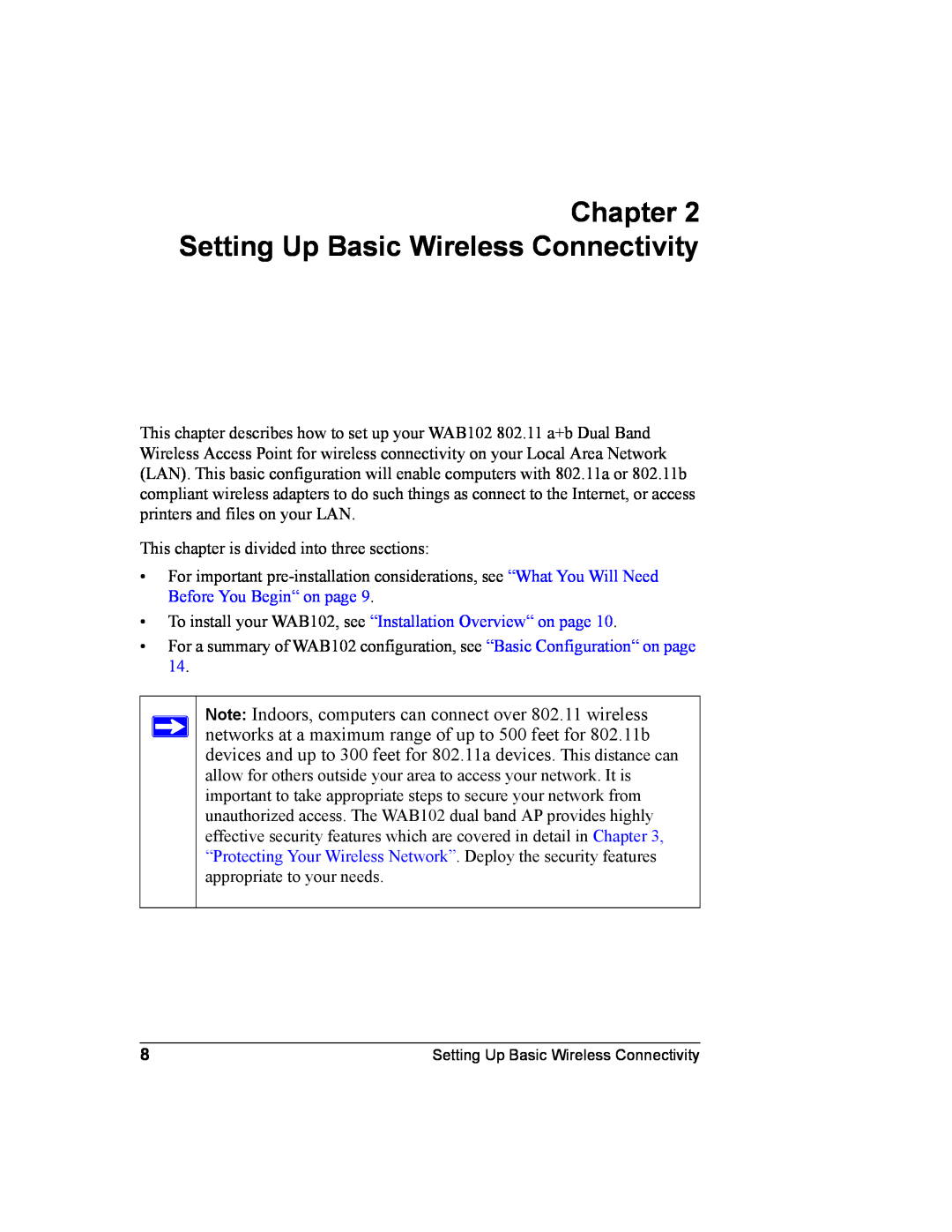 NETGEAR manual Setting Up Basic Wireless Connectivity, To install your WAB102, see “Installation Overview“ on page 