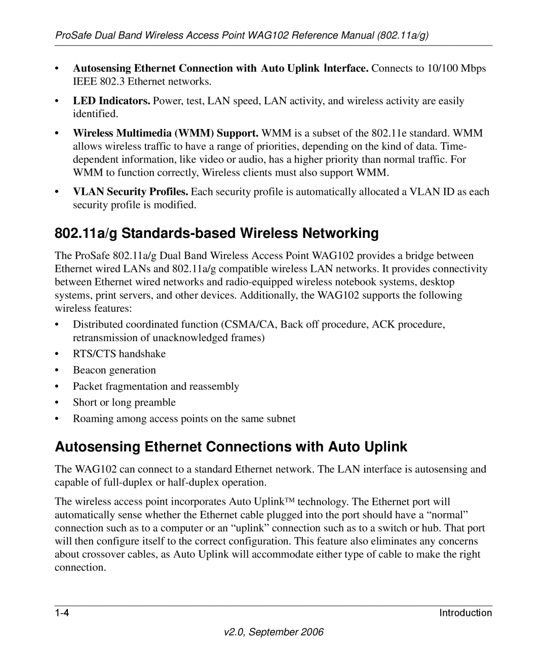 NETGEAR WAG102NA manual 802.11a/g Standards-based Wireless Networking, Autosensing Ethernet Connections with Auto Uplink 