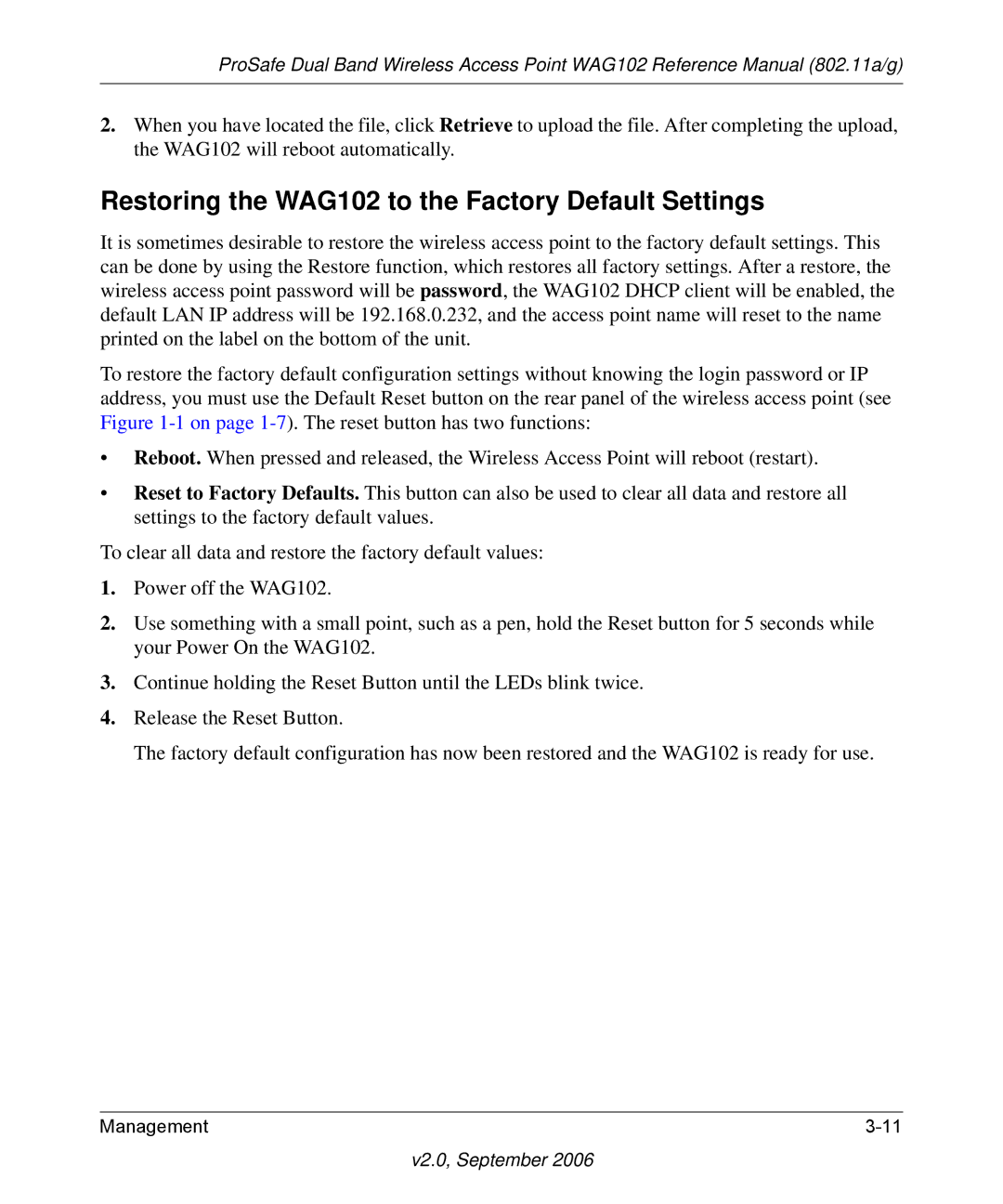 NETGEAR WAG102NA manual Restoring the WAG102 to the Factory Default Settings 