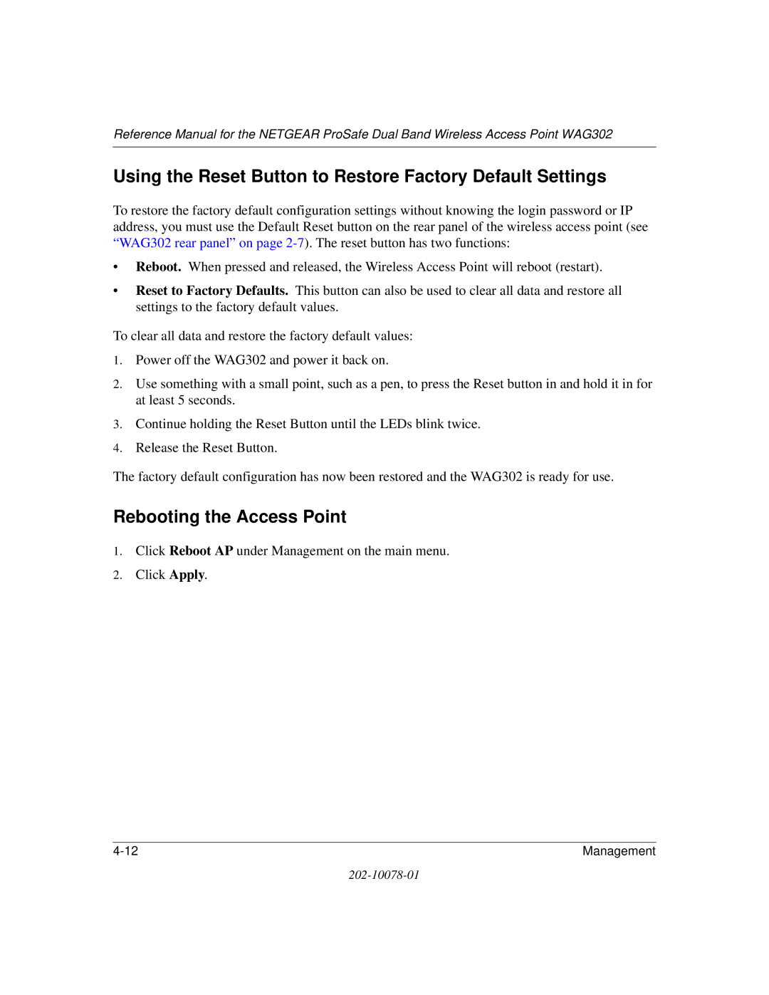 NETGEAR WAG302 manual Using the Reset Button to Restore Factory Default Settings, Rebooting the Access Point 