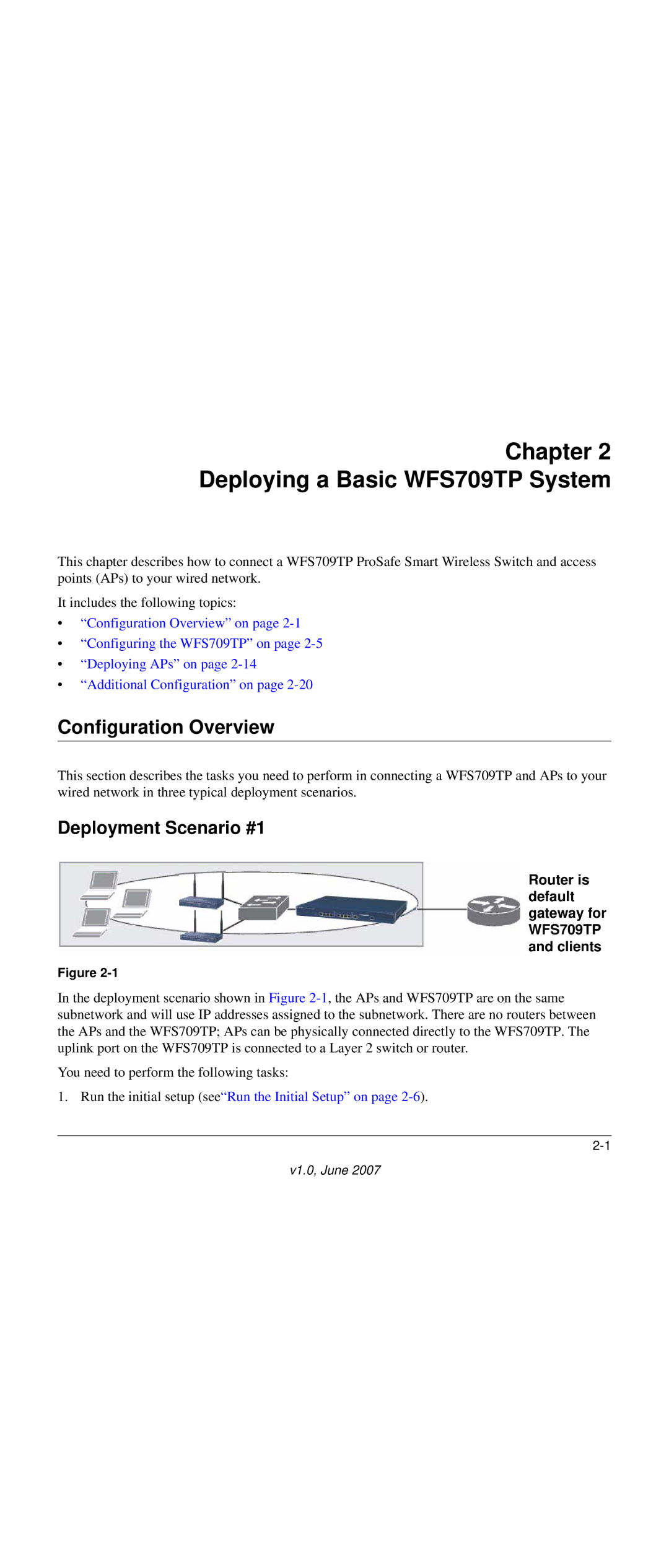 NETGEAR WFS709TP-100NAS manual Chapter Deploying a Basic WFS709TP System, Configuration Overview, Deployment Scenario #1 