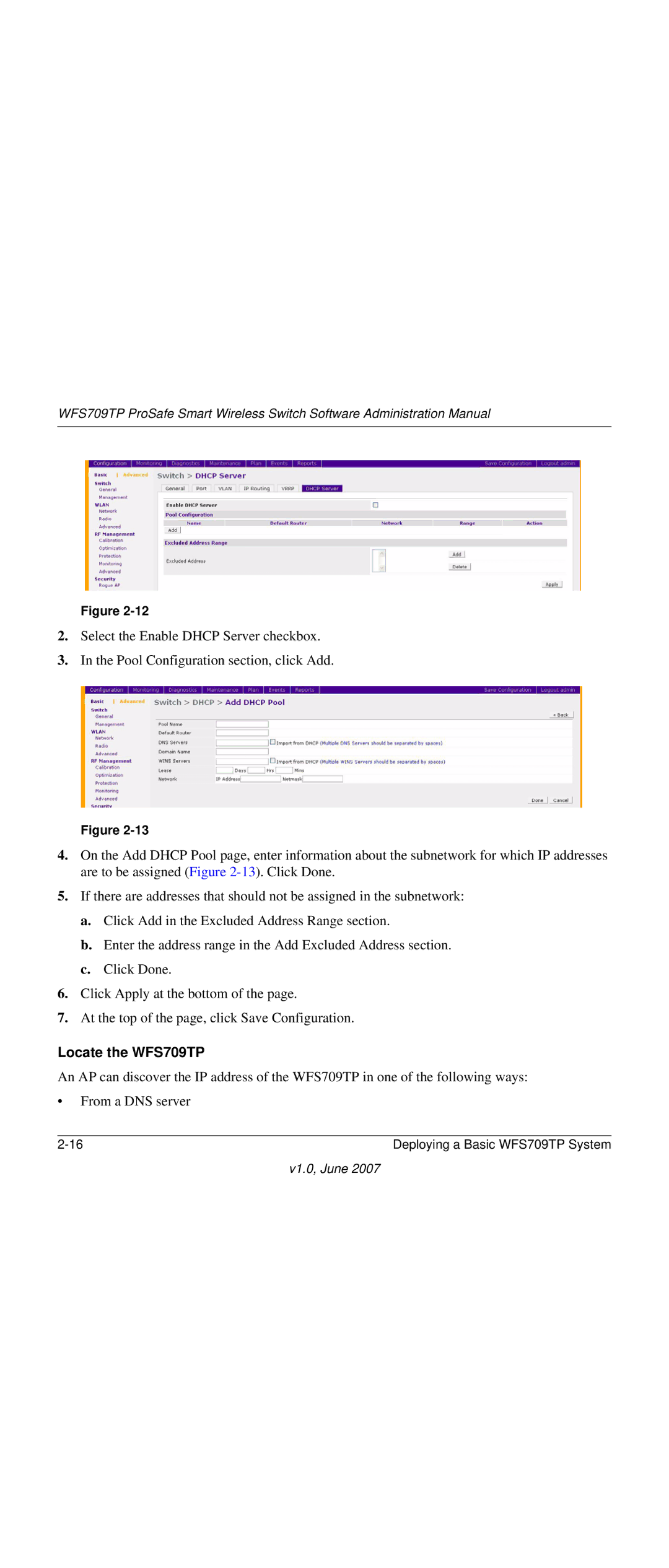 NETGEAR WFS709TP-100NAS manual Locate the WFS709TP 